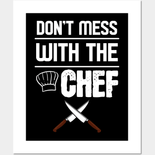 Don't mess with the Chef Posters and Art